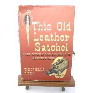 Vintage 1954 Hardback Book with Jacket "This Old Leather Satchel" Ministers